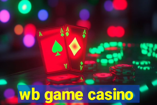 wb game casino